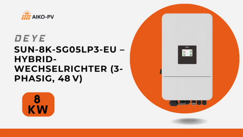 Deye SUN-8K-SG05LP3-EU – 8 kW Hybrid-Wechselrichter