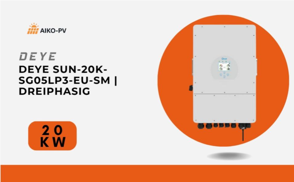 Deye SUN-20K-SG05LP3-EU-SM2 – 20 kW Hybrid-Wechselrichter